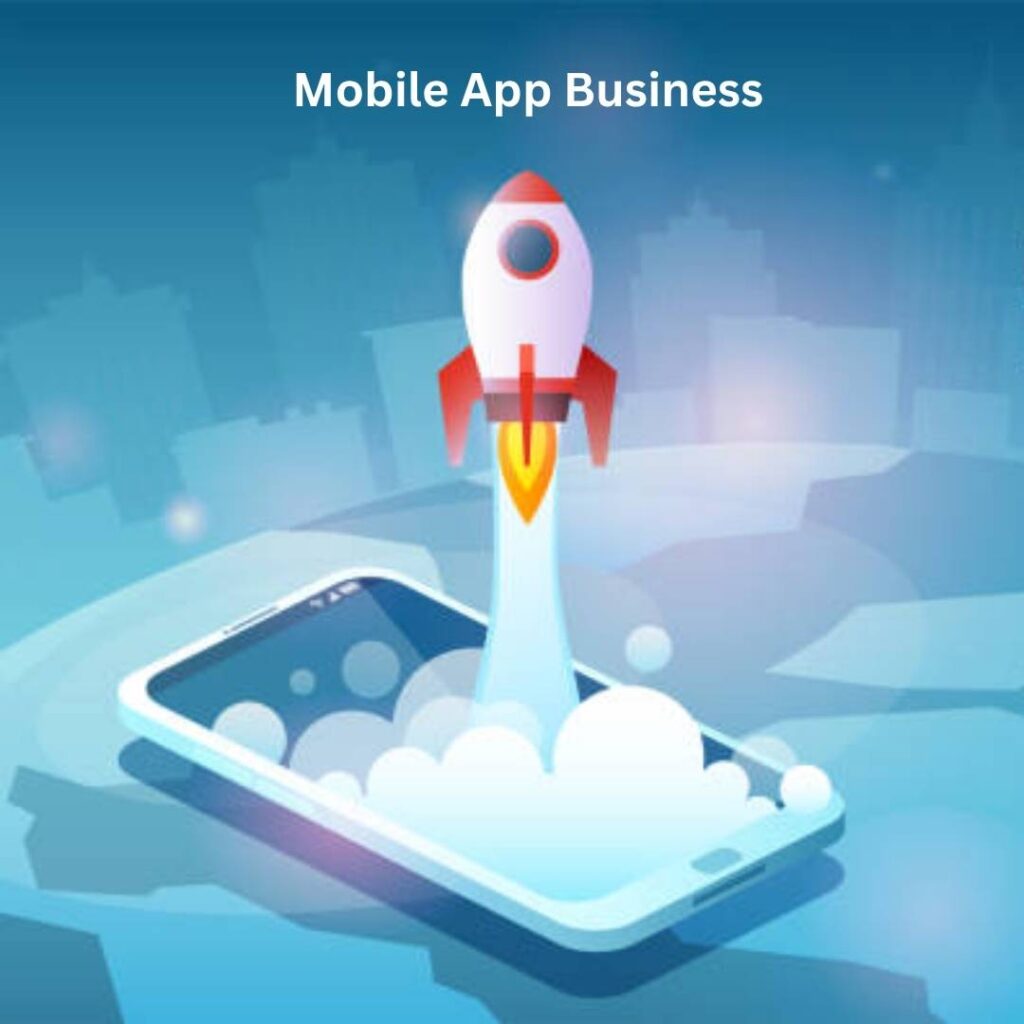 Mobile App Business
