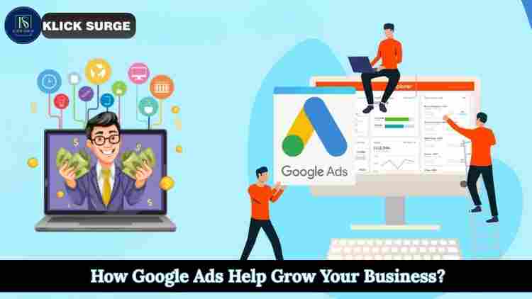 How Google Ads Help Grow Your Business